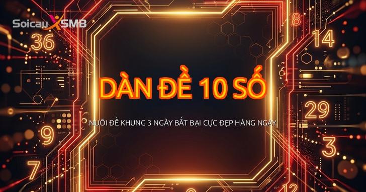 Dàn Đề 10 Số Khung 3 Ngày Chắc Thắng cao